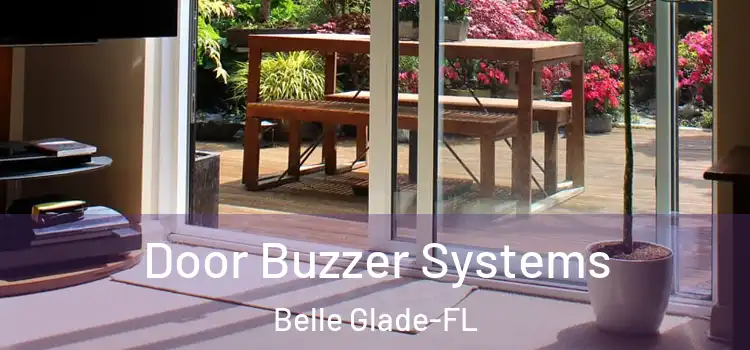 Door Buzzer Systems Belle Glade-FL