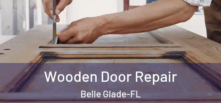  Wooden Door Repair Belle Glade-FL